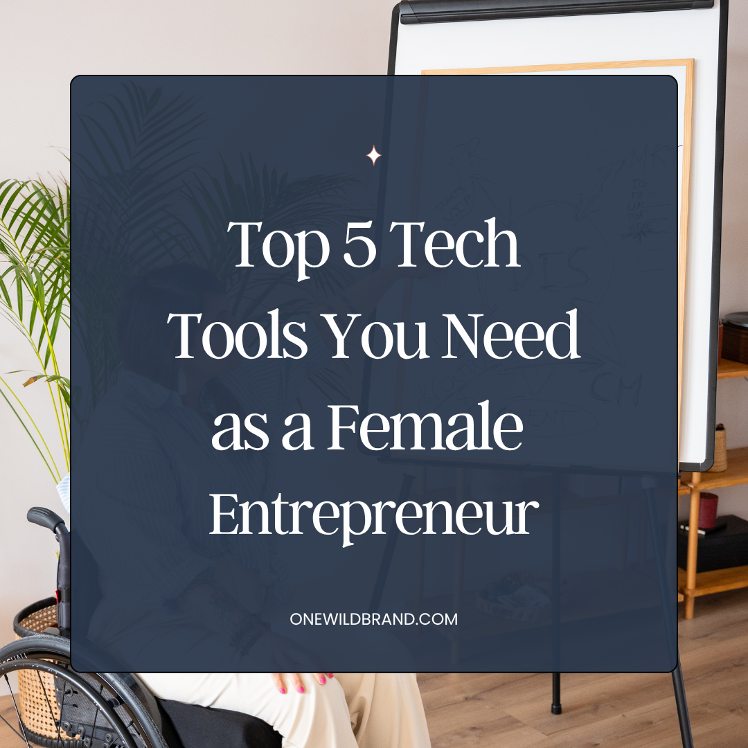 Top 5 Tech Tools for Female Entrepreneurs