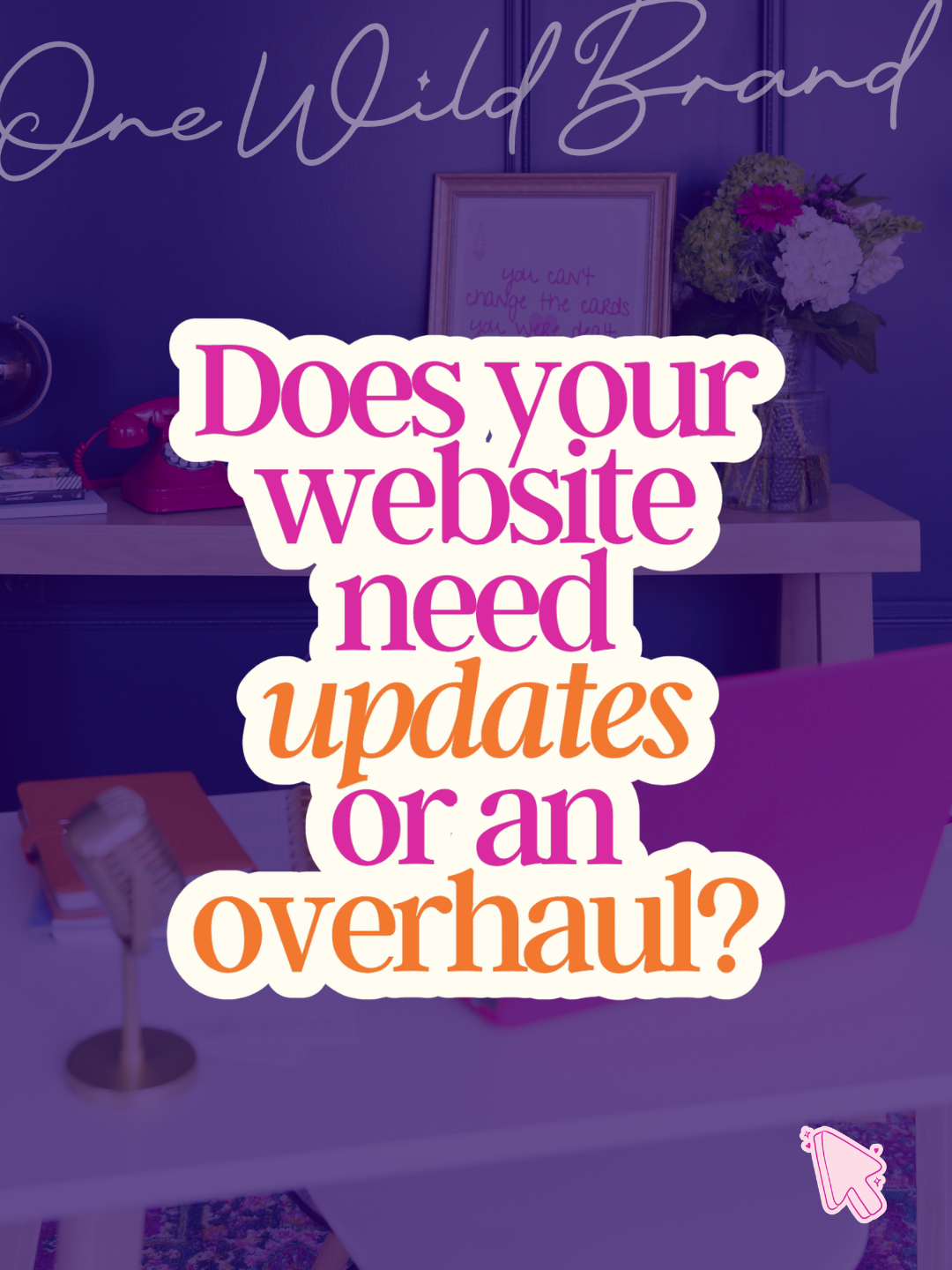 Does Your Website Need Website Updates or a Full Website Overhaul?